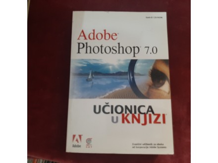 119 Adobe Photoshop 7.0 - Učionica u Knjizi + cd