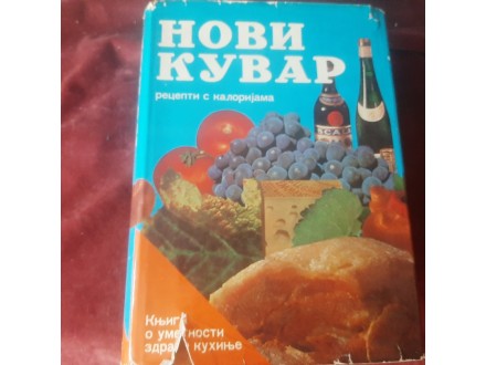 134 NOVI KUVAR Knjiga o umetnosti zdrave kuhinje