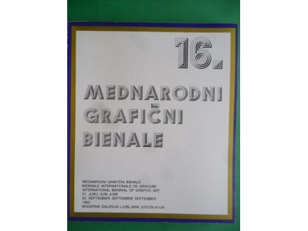 16. Mednarodni bienale GRAFIKE Ljubljana 1985
