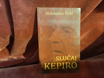 167 SLUČAJ KEPIRO - Aleksandar Veljić