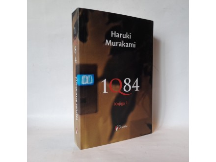 1Q84 KNJIGA 1 - Haruki Murakami NOVO!