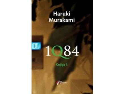 1Q84 - knjiga 3 - Haruki Murakami