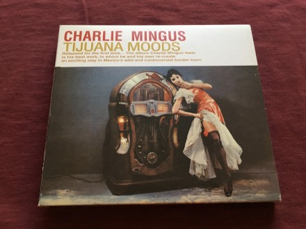 2CD - Charlie Mingus - Tijuana Moods