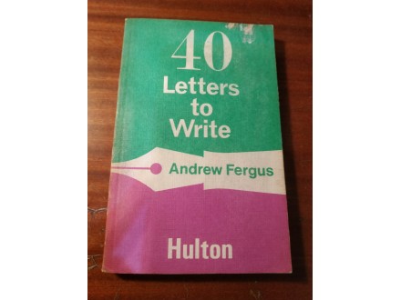 40 Letters to Write Andrew Fergus