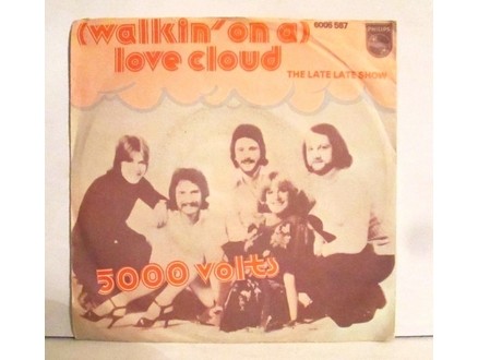 5000 VOLTS - Walkin&;amp;#039; On A Love Cloud
