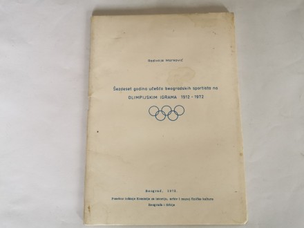 60 godina ucesca beogradskih sportista na OI 1912-1972