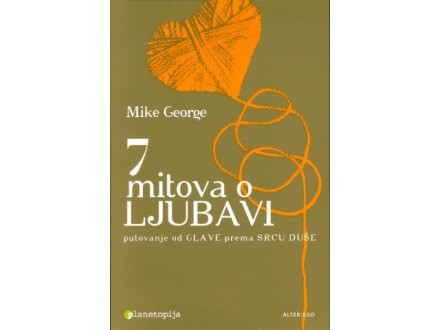 7 mitova o ljubavi - Mike George