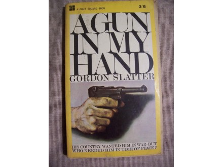 A Gun in  my Hand - Gordon Slatter