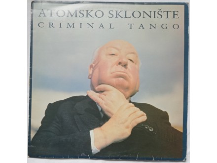 ATOMSKO  SKLONISTE  -  CRIMINAL  TANGO