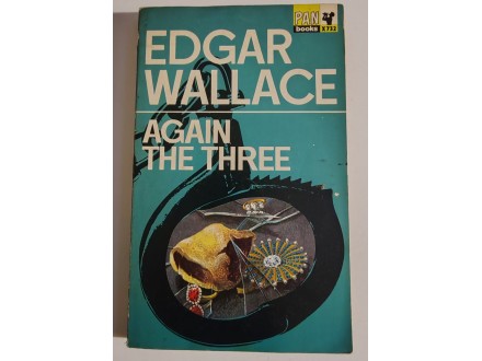Again the Three - Edgar Wallace