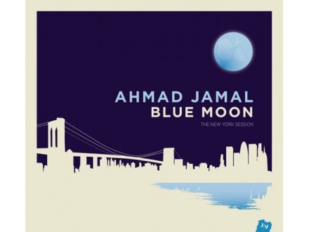 Ahmad Jamal ‎– Blue Moon - The New York Session  CD