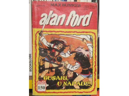 Alan Ford - Borgis 150 - Gusari, u napad!!!