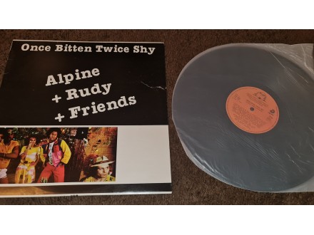 Alpine + Rudy + Friends - Once bitten twice shy