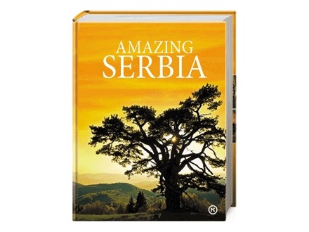 Amazing Serbia - Grupa autora