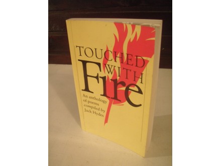 An Anthology of Poems - Touched with Fire