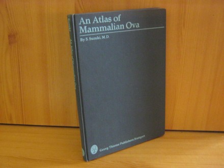 An Atlas of mammalian Ova - S. Suzuki