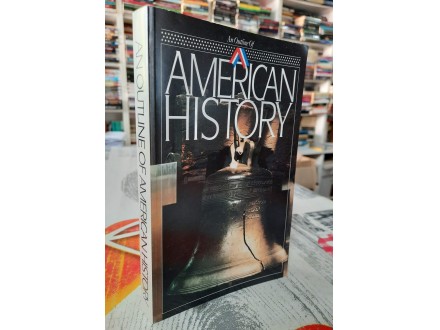 An Outline Of American History - Howard Cincotta