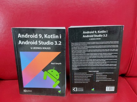 Android 9, Kotlin i Android Studio 3.2 u jednoj knjizi