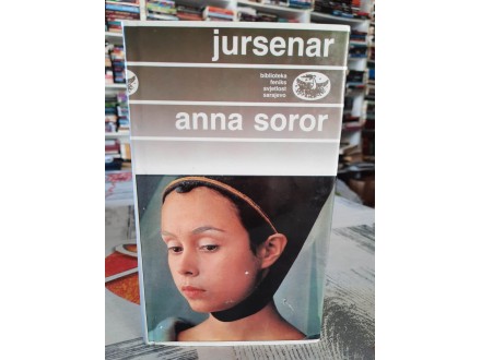 Anna, Soror - Margerit Jursenar