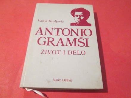 Antonio Gramši-život i delo, Vanja Kraljević