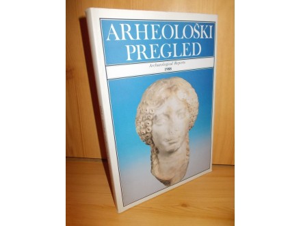 Arheološki pregled 1988 /Archaeological Reports