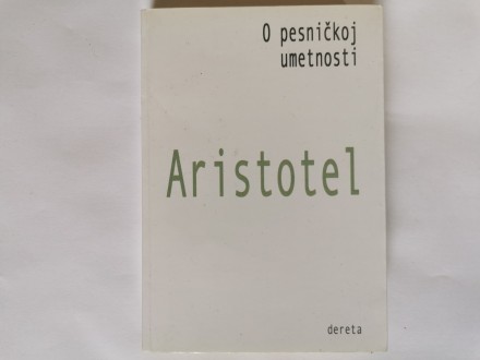 Aristotel - O pesnickoj umetnosti, Dereta