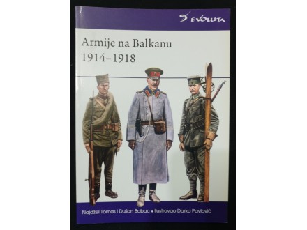 Armije na Balkanu 1914 - 1918. Dušan Babac, Najdžel