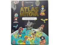 Atlas mitova : mape čudovišta, heroji i bogovi