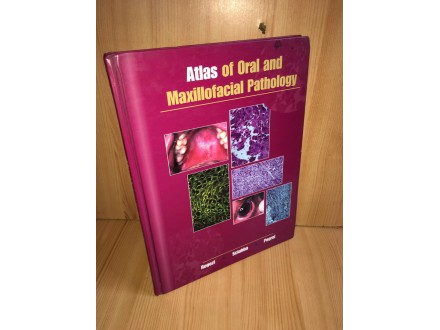 Atlas of Oral and Maxillofacial Pathology