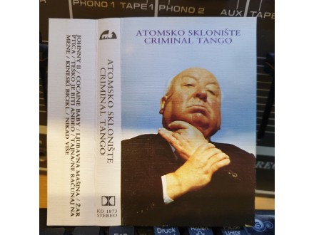 Atomsko Sklonište ‎– Criminal Tango. AK, retko