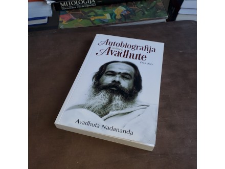 Avadhuta Nadananda - Autobiografija jednog avadhute 1