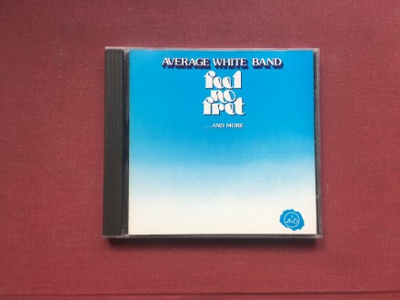 Average White Band-FEEL No FRET(...and More)+Bonus 1979