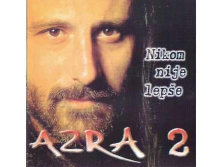 Azra (3) - Nikom Nije Lepše 2   ( CD u Foliji )