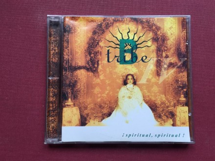 B-Tribe - SPIRITUAL, SPIRITUAL !       2001