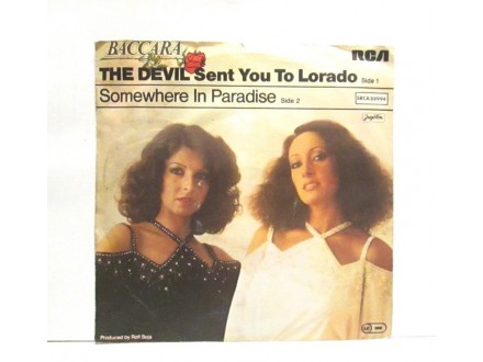BACCARA - The Devil Sent You To Lorado