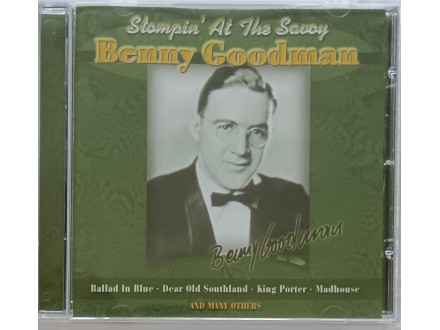 BENNY  GOODMAN  -  STOMPIN` AT THE SAVOY