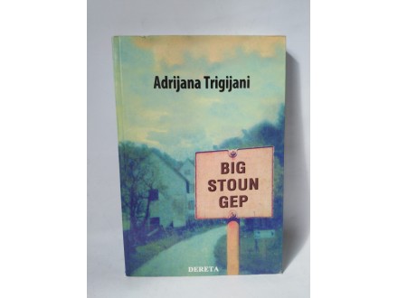 BIG STOUN GEP - Adrijana trigijani  NOVA!!