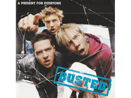 BUSTED - A Present For Everyone