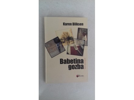 Babetina gozba - Karen Bliksen