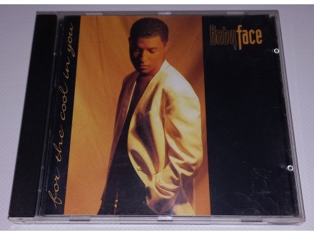 Babyface – For The Cool In You