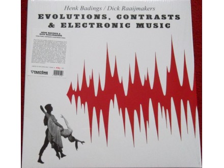 Badings ,  Raaijmakers  -  Evolutions, Contrasts &; Electronic Music