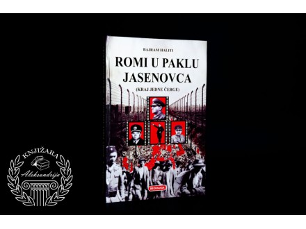 Bajram Haliti Romi u paklu Jasenovca