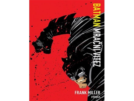 Batman 1: Mračni vitez - Frank Miller, Klaus Janson