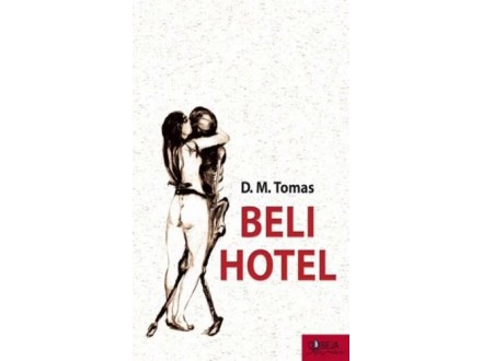Beli hotel - D. M. Tomas