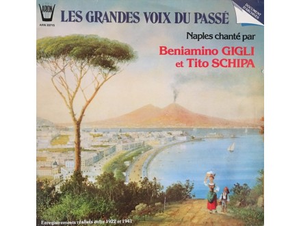 Beniamino Gigli, Tito Schipa ‎– Les Grandes Voix Du Pas