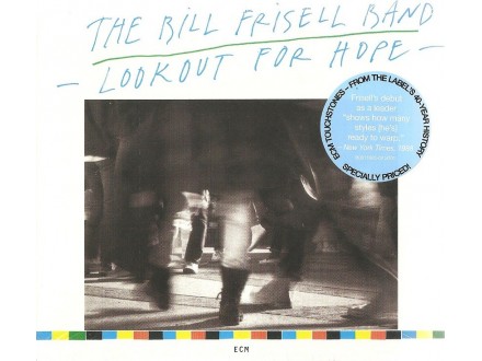 Bill Frisell Band, The ‎– Lookout For Hope