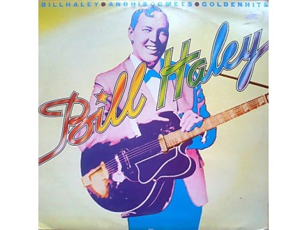 Bill Haley And His Comets – Golden Hits