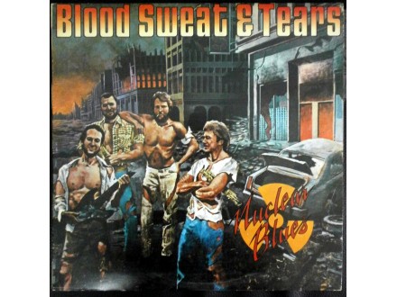 Blood Sweat n Tears-Nuclear Blues LP (MINT,BgDisk,1980)