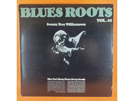 Blues Roots – vol. 10 - Sonny Boy Williamson , LP
