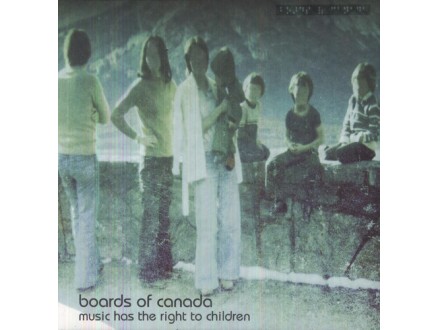 Boards Of Canada - Music Has The Right To Children (Gatefold 2LP+MP3)